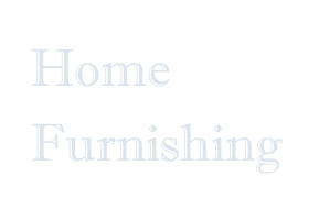 Home Furnishing